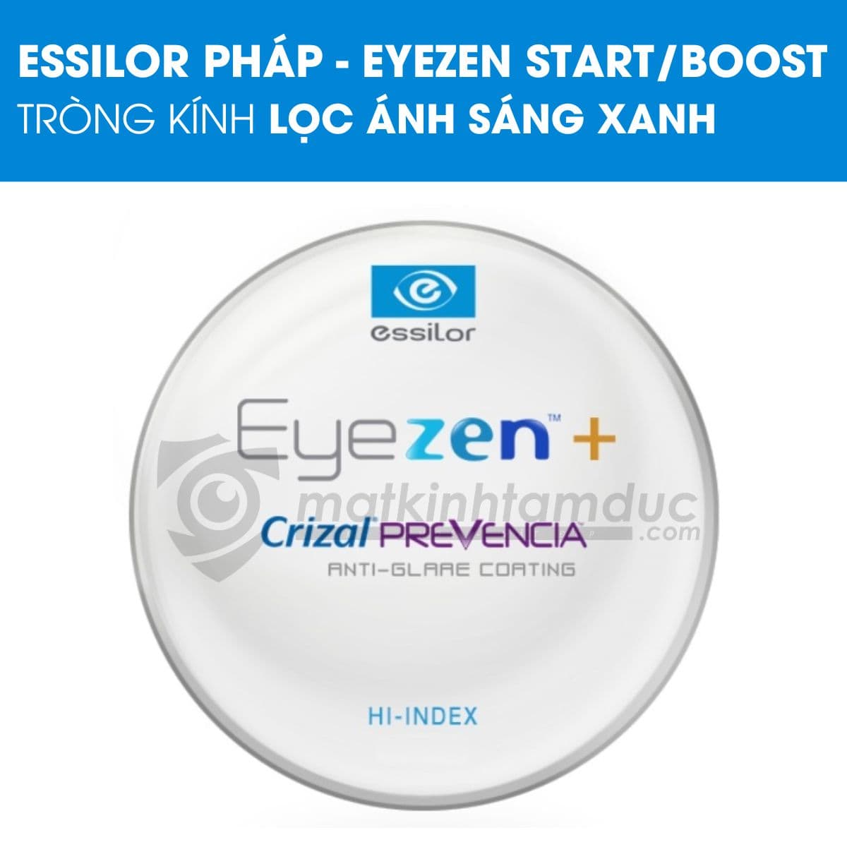 Tròng kính Essilor Eyezen Crizal - Ảnh 6