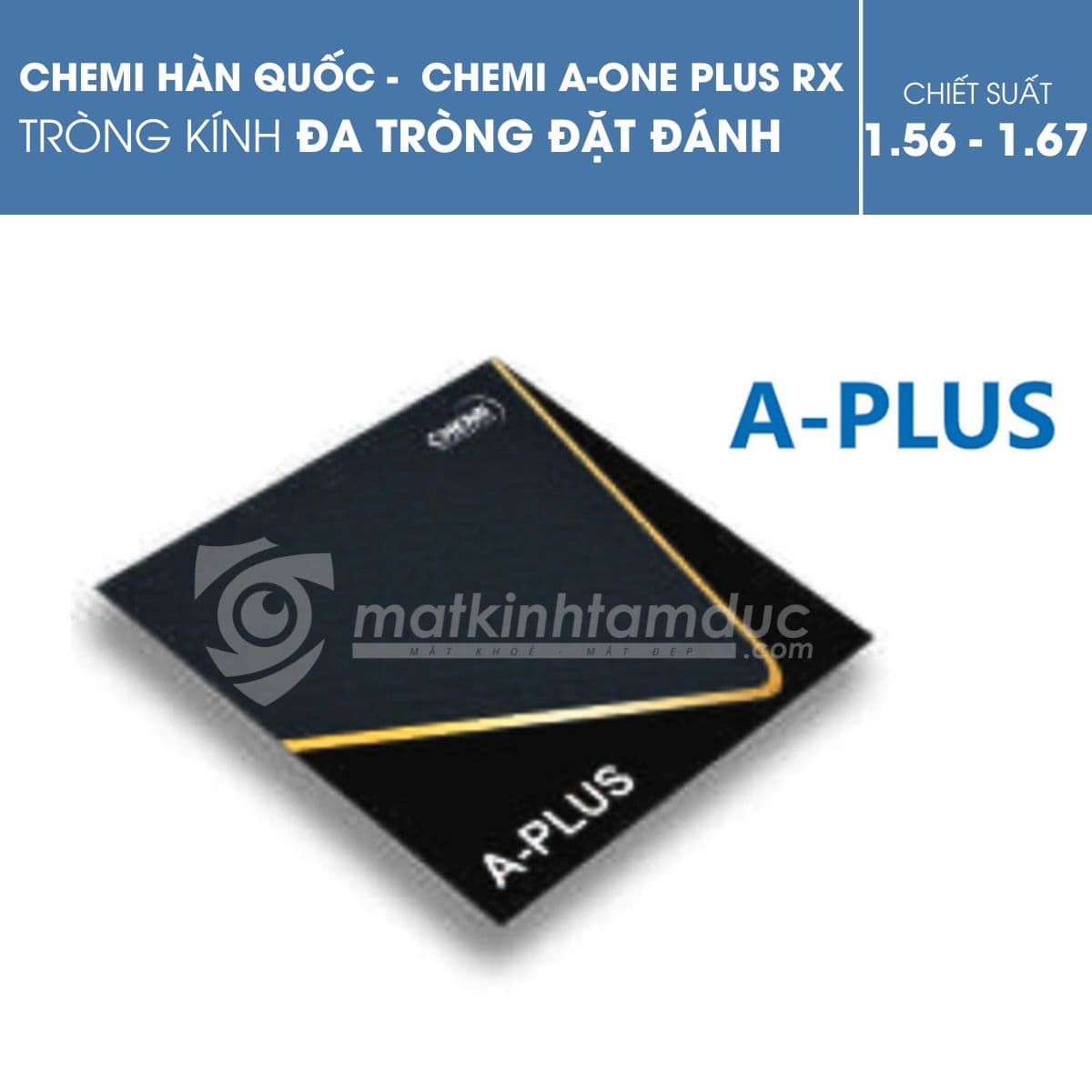 Tròng kính đa tròng Chemi A-One Plus Rx - Ảnh 1