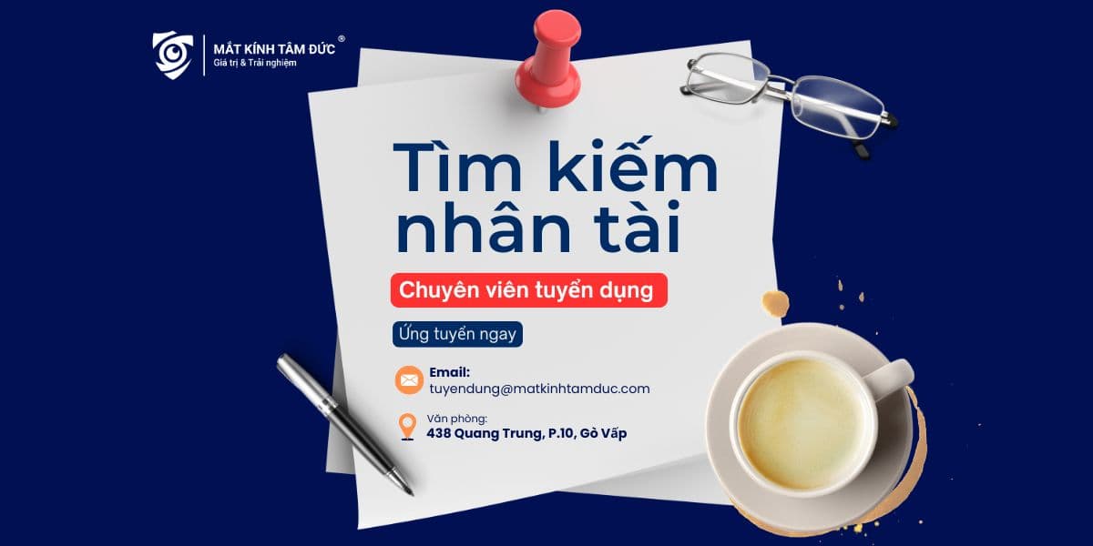 Tuyển dụng: Chuyên viên Tuyển dụng & Đào tạo