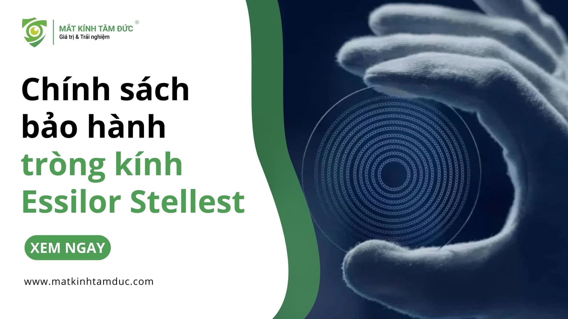 THÔNG BÁO: Chính sách bảo hành bổ sung cho tròng kính Essilor Stellest