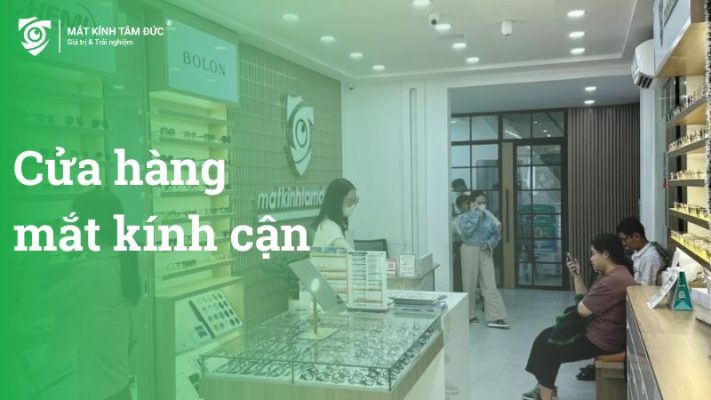 cửa hàng mắt kính gần đây