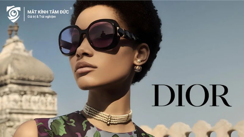 Mắt kính thương hiệu Dior, một trong các hãng kính nổi tiếng