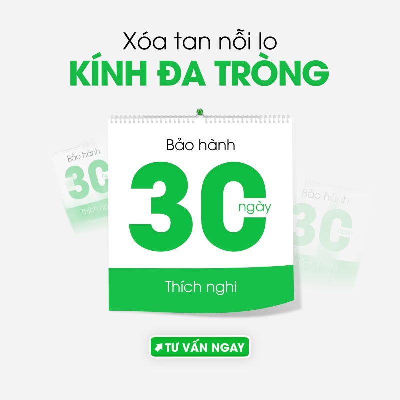 30 ngày trải nghiệm kính đa tròng