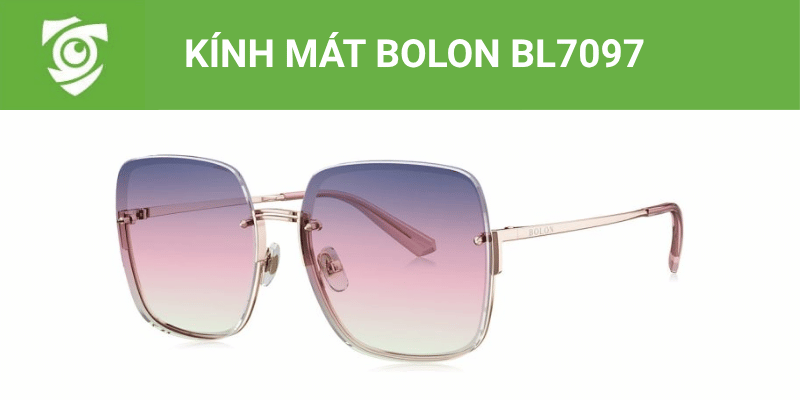 KÍNH MÁT BOLON BL7097 tại Mắt kính Tâm Đức