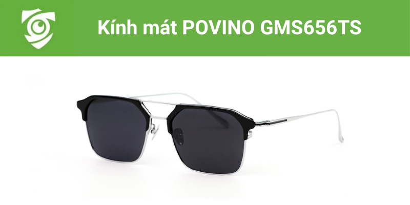 POVINO GMS656TS tại Mắt kính Tâm Đức