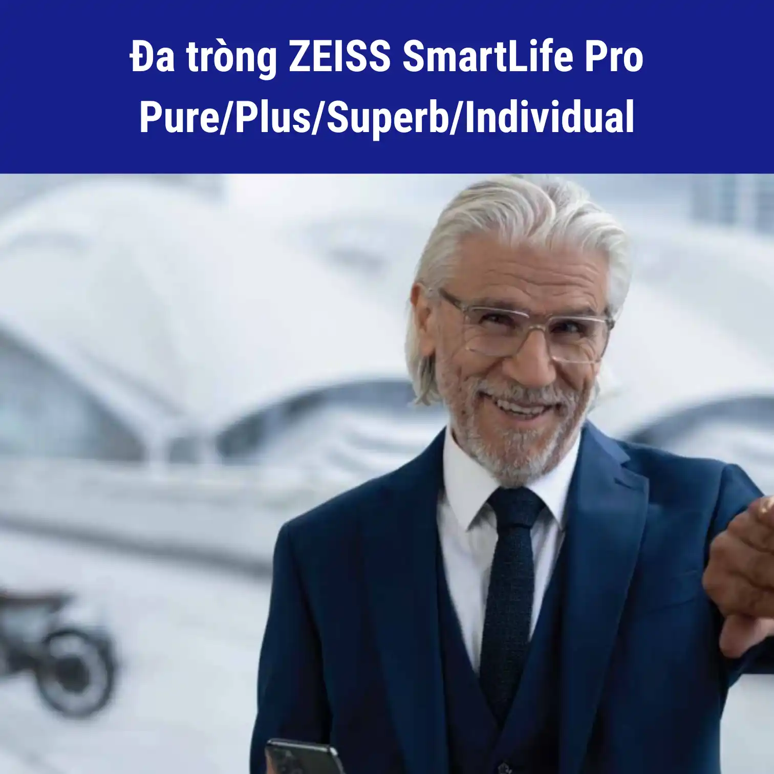 Đa tròng ZEISS SmartLife Pro Pure/Plus/Superb/Individual - UVP/BG/PF