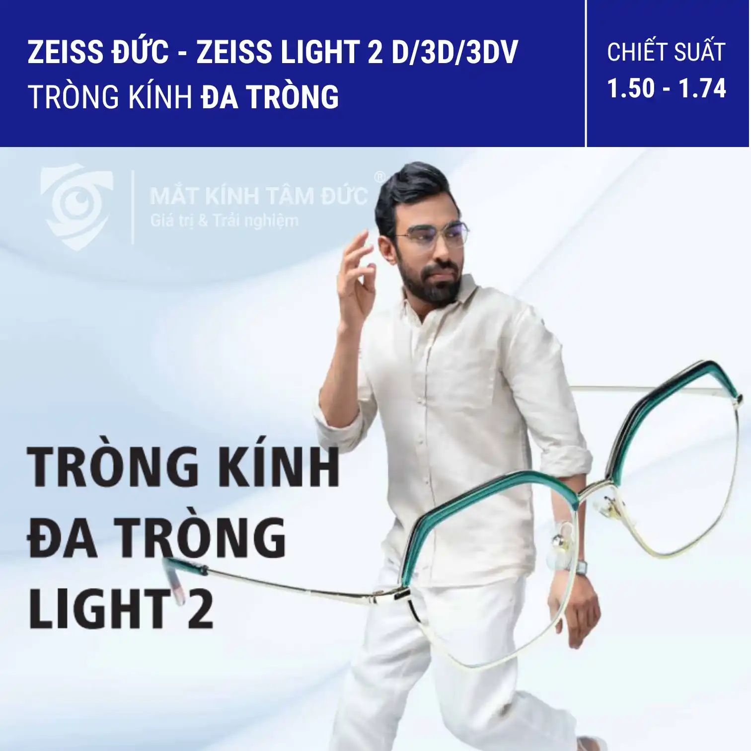 Đa tròng ZEISS LIGHT 2 D/3D/3DV - UVP/BG/PF